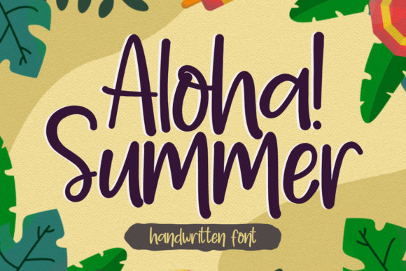 Aloha Summer: Your New Favorite Handwritten Typeface